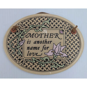 Genuine Trinity Pottery USA Handcrafted Mother is Another Name for Love Plaque